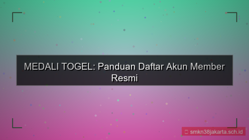 desain MEDALI TOGEL daftar akun member resmi 2026