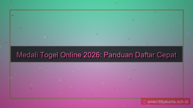 konten MEDALI TOGEL daftar cepat via online 2026
