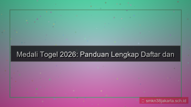 MEDALI TOGEL daftar dan akses akun 2026
