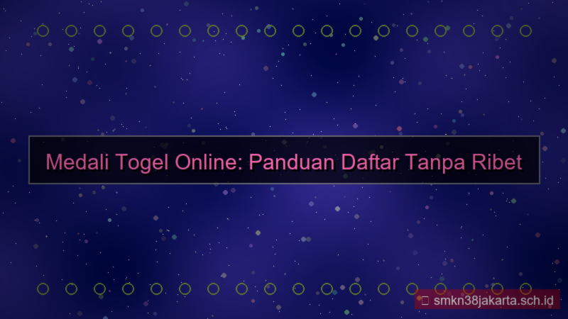 gambar MEDALI TOGEL daftar tanpa ribet 2026