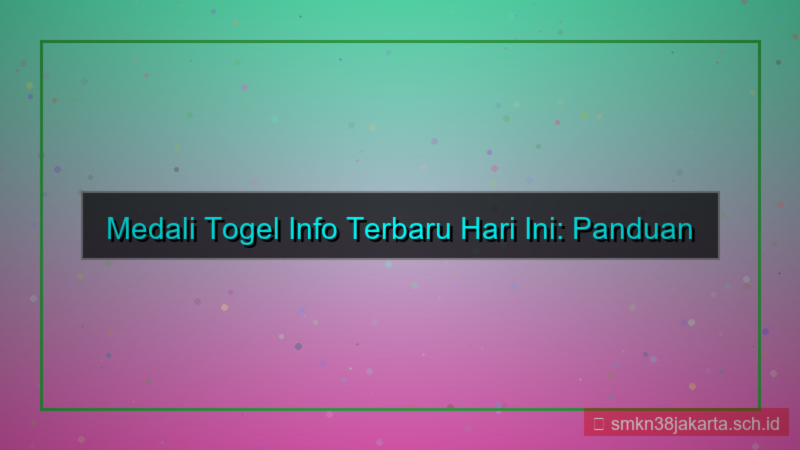 tampilan MEDALI TOGEL info terbaru hari ini