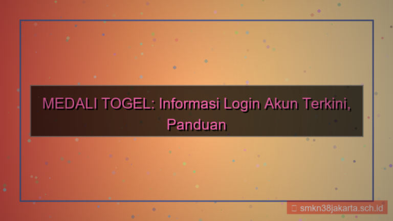 desain MEDALI TOGEL informasi login akun terkini