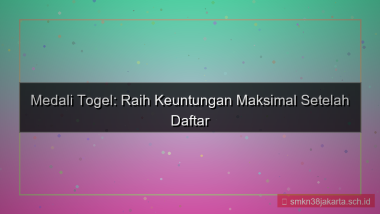 MEDALI TOGEL keuntungan daftar medalitogel