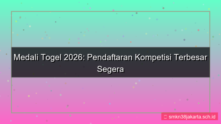 MEDALI TOGEL kompetisi pendaftaran 2026