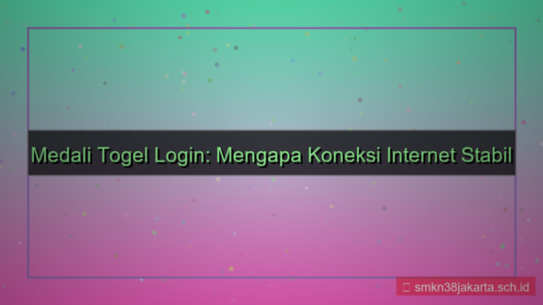 desain MEDALI TOGEL koneksi internet stabil login