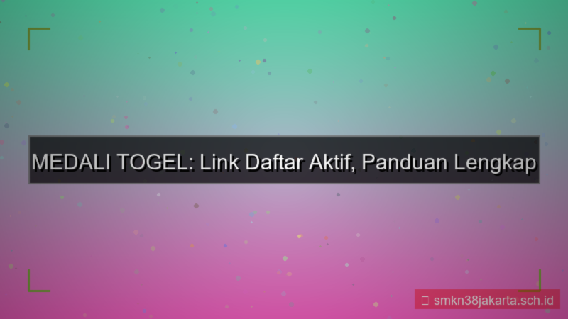 visual MEDALI TOGEL link daftar aktif