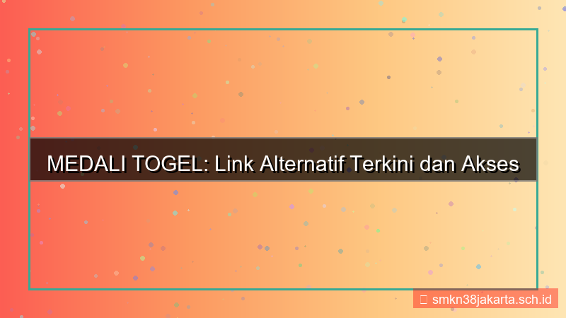 MEDALI TOGEL link update terkini