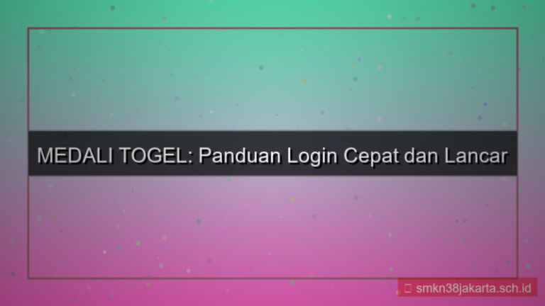 MEDALI TOGEL login cepat dan lancar 2026
