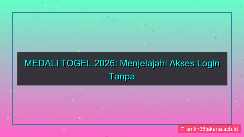 ilustrasi MEDALI TOGEL login tanpa vpn 2026
