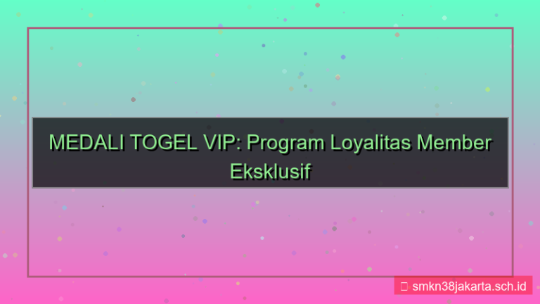konten MEDALI TOGEL loyalitas member vip