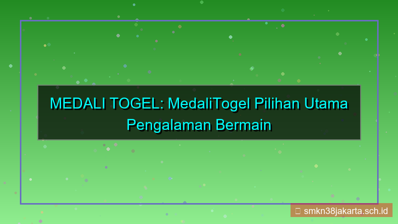 konten MEDALI TOGEL medalitogel pilihan utama