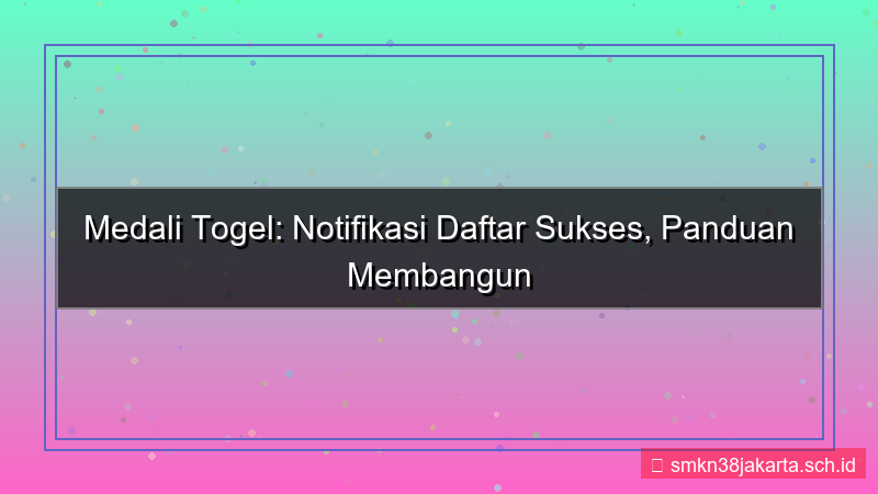 visual MEDALI TOGEL notifikasi daftar sukses