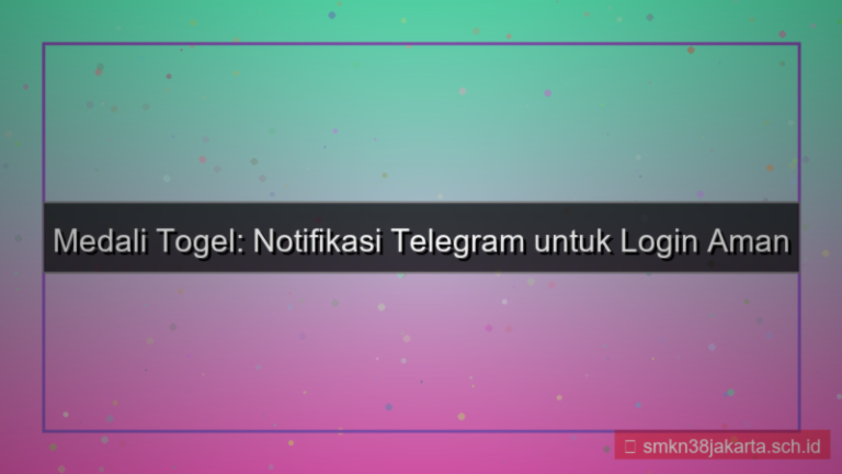 ilustrasi MEDALI TOGEL notifikasi telegram login