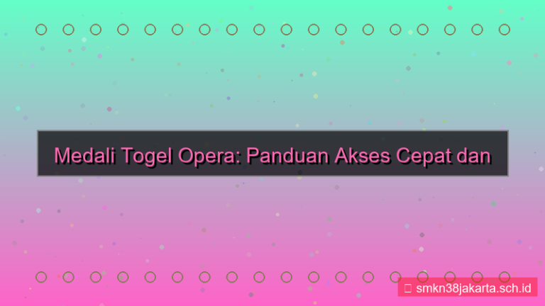 visual MEDALI TOGEL opera akses cepat