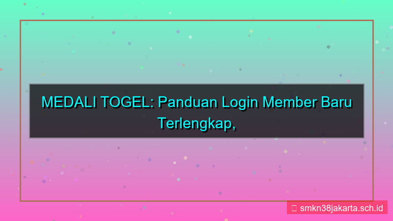 gambar MEDALI TOGEL panduan login member baru
