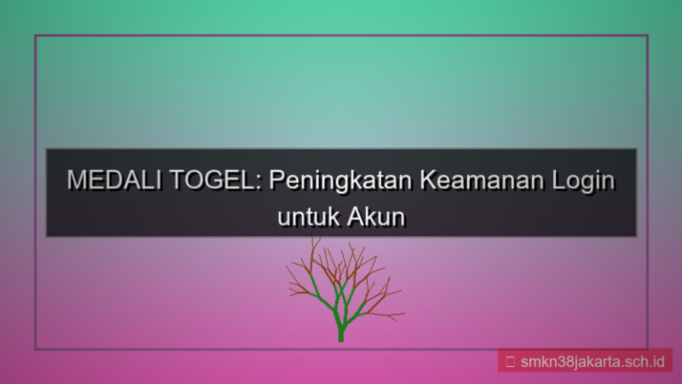tampilan MEDALI TOGEL peningkatan keamanan login