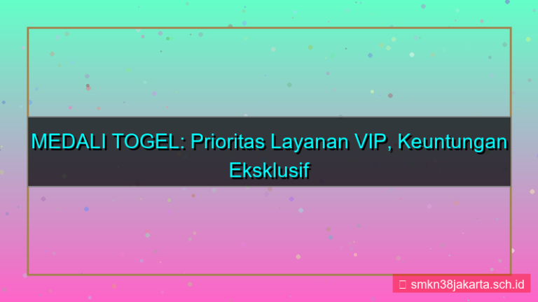 tampilan MEDALI TOGEL prioritas layanan vip
