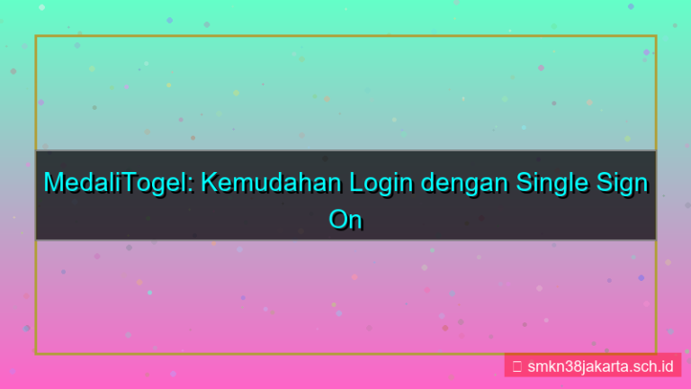 tampilan MEDALI TOGEL single sign on medalitogel