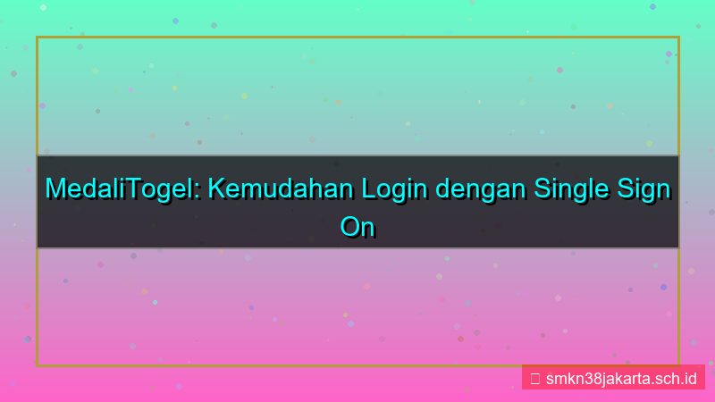 tampilan MEDALI TOGEL single sign on medalitogel