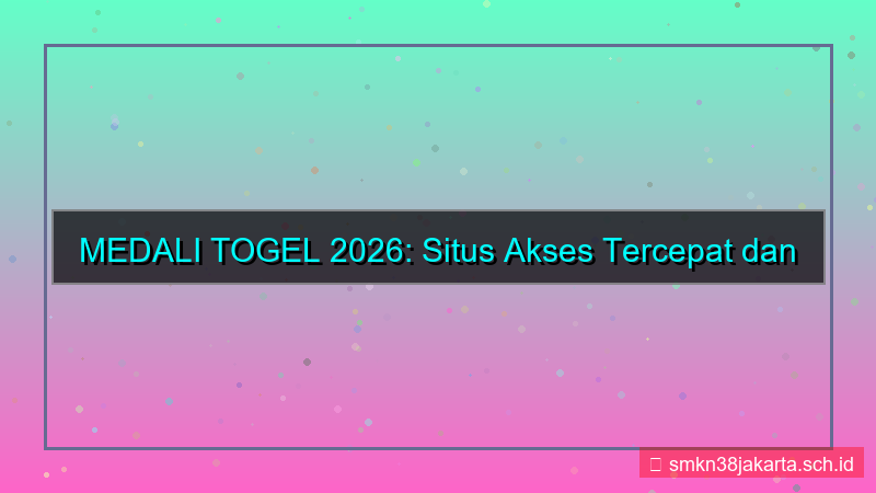 gambar MEDALI TOGEL situs akses tercepat 2026