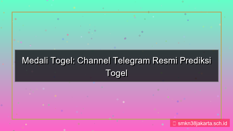 konten MEDALI TOGEL telegram channel resmi