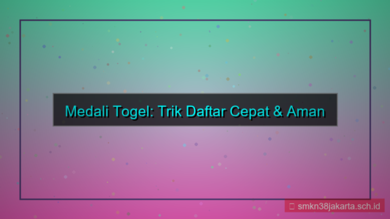 ilustrasi MEDALI TOGEL trik daftar cepat