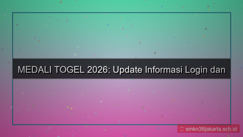 gambar MEDALI TOGEL update informasi login 2026