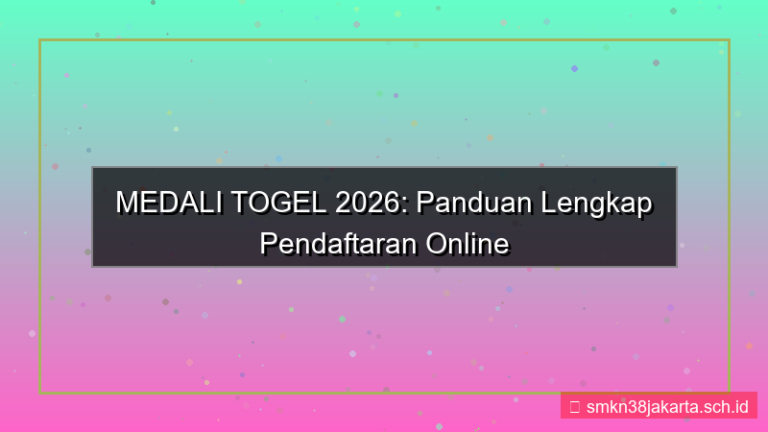 desain MEDALI TOGEL update pendaftaran online 2026