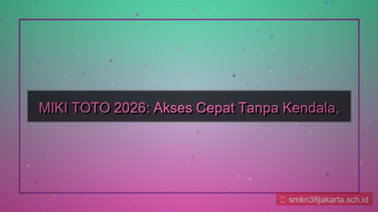 gambar MIKI TOTO akses cepat tanpa kendala 2026