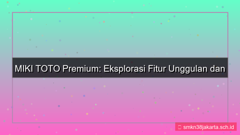 konten MIKI TOTO akses fitur premium