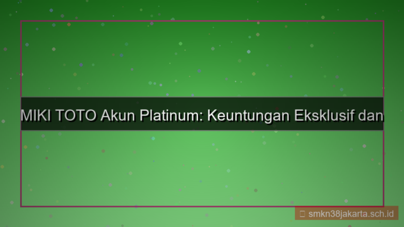 gambar MIKI TOTO akun platinum mikitoto