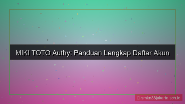 gambar MIKI TOTO authy daftar akun