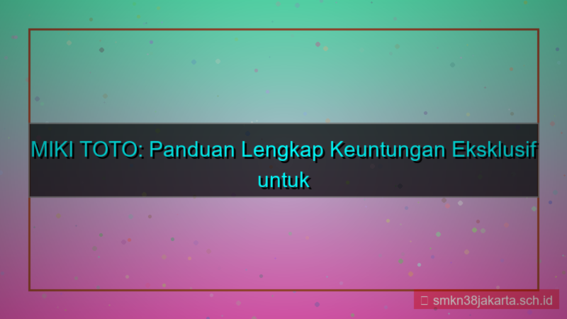 gambar MIKI TOTO benefit member baru