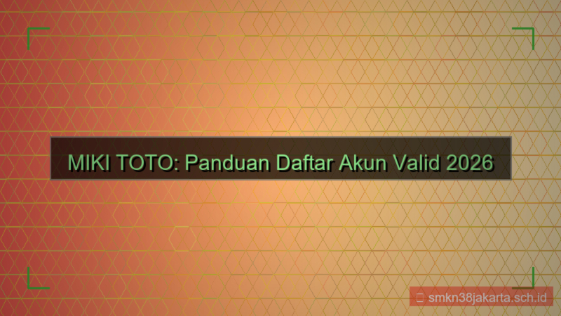 MIKI TOTO daftar akun valid 2026