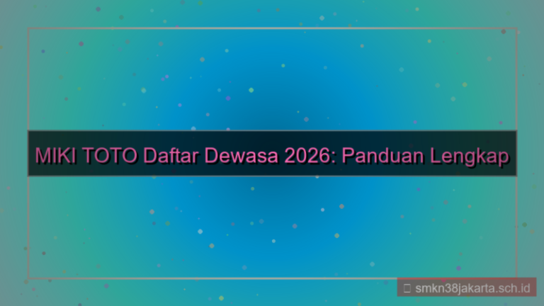 gambar MIKI TOTO daftar dewasa 2026