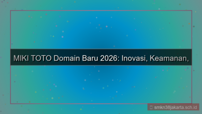 MIKI TOTO domain baru 2026