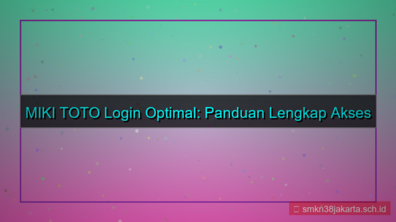 gambar MIKI TOTO edge login optimal