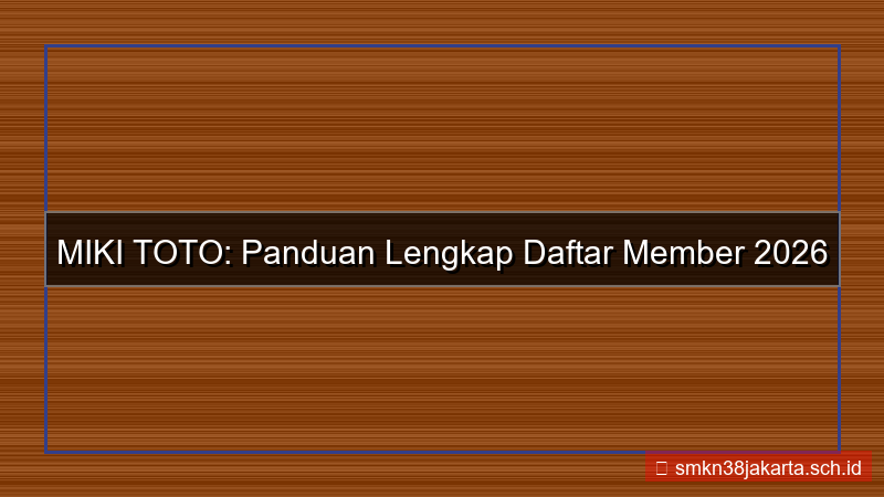 tampilan MIKI TOTO halaman daftar member 2026