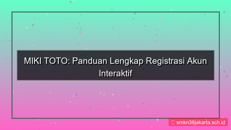 desain MIKI TOTO halaman registrasi interaktif