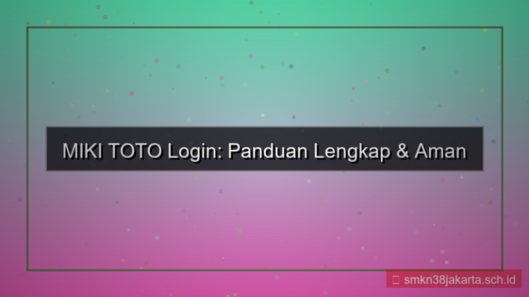 MIKI TOTO halaman utama login