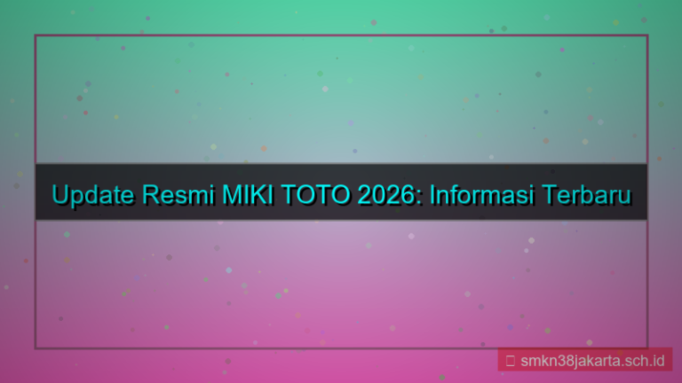 MIKI TOTO info update resmi 2026