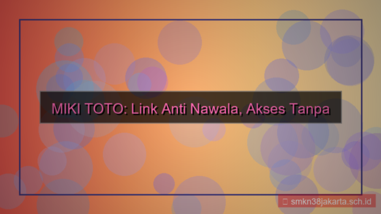 MIKI TOTO link anti nawala