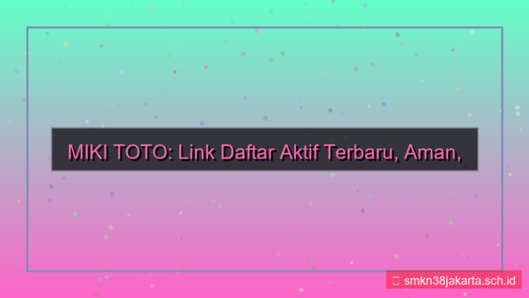 konten MIKI TOTO link daftar aktif