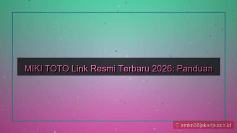 visual MIKI TOTO link resmi terbaru 2026