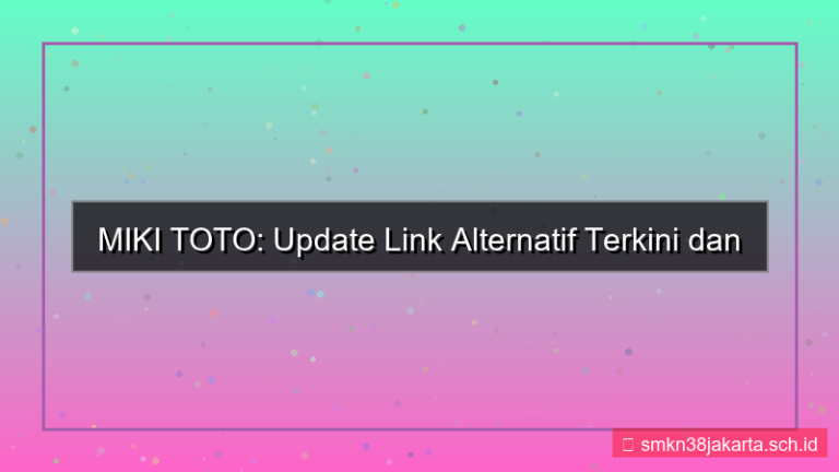 MIKI TOTO link update terkini