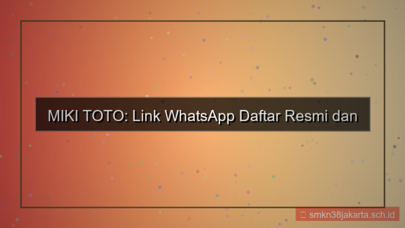 gambar MIKI TOTO link whatsapp daftar