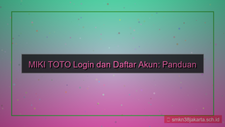 ilustrasi MIKI TOTO login dan daftar akun