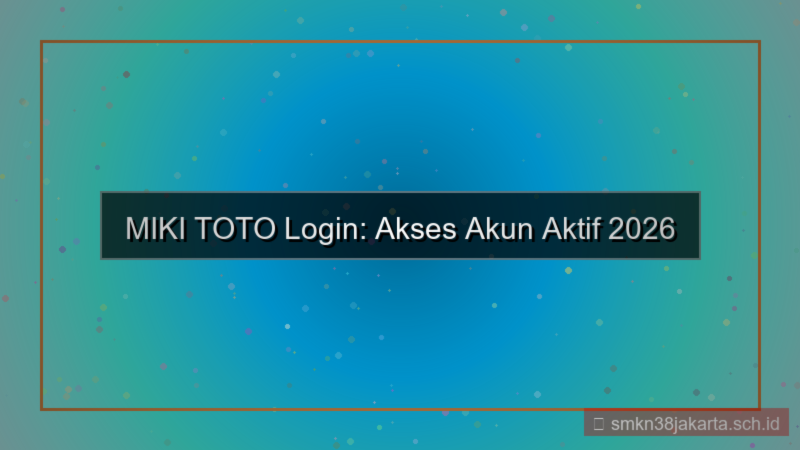 ilustrasi MIKI TOTO login dengan akun aktif 2026