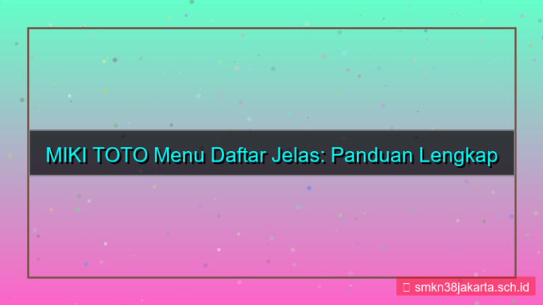 MIKI TOTO menu daftar jelas