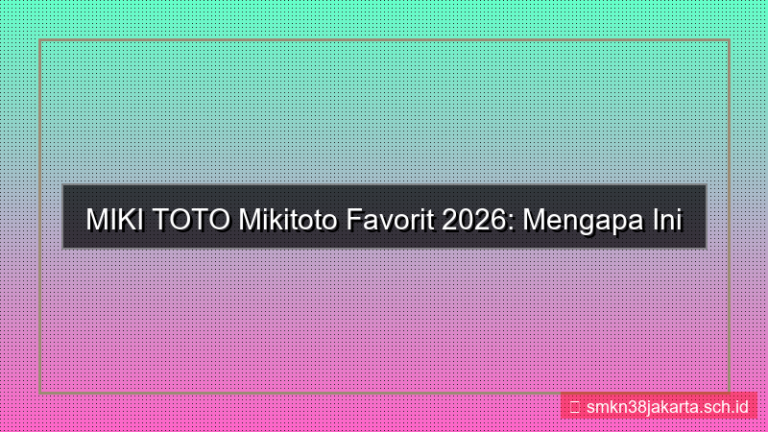 visual MIKI TOTO mikitoto favorit 2026